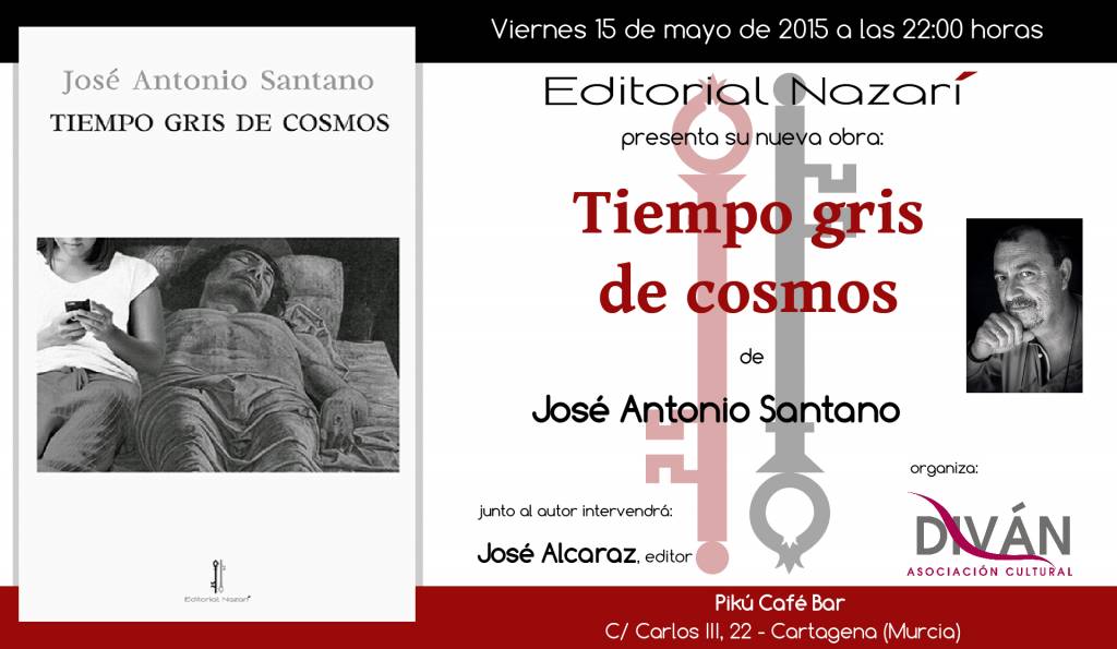 Tiempo gris de cosmos - José Antonio Santano - Cartagena