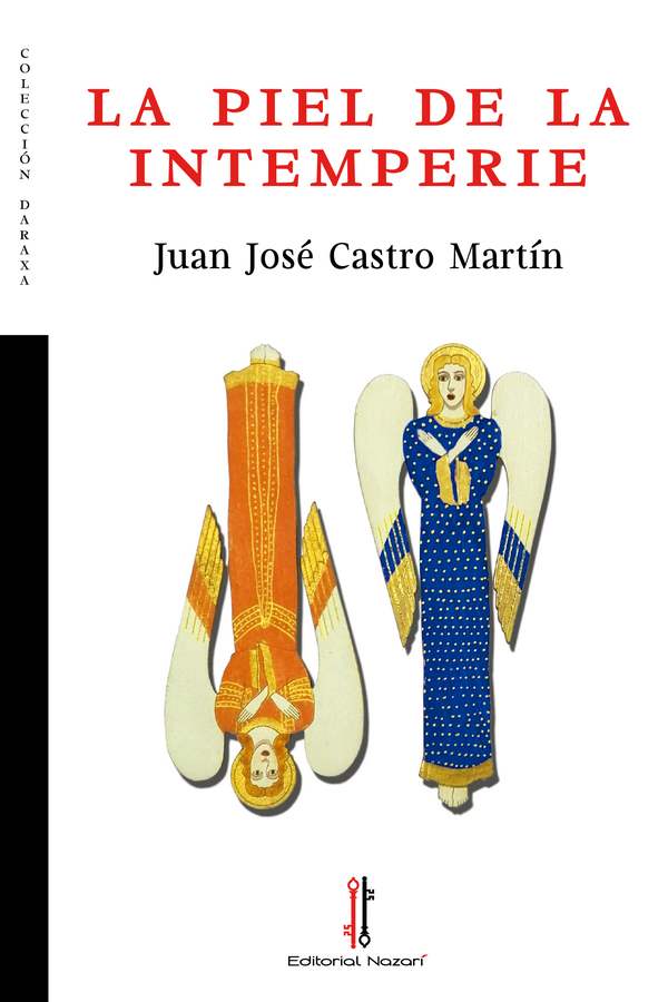 La piel de la intemperie - Juan José Castro Martín
