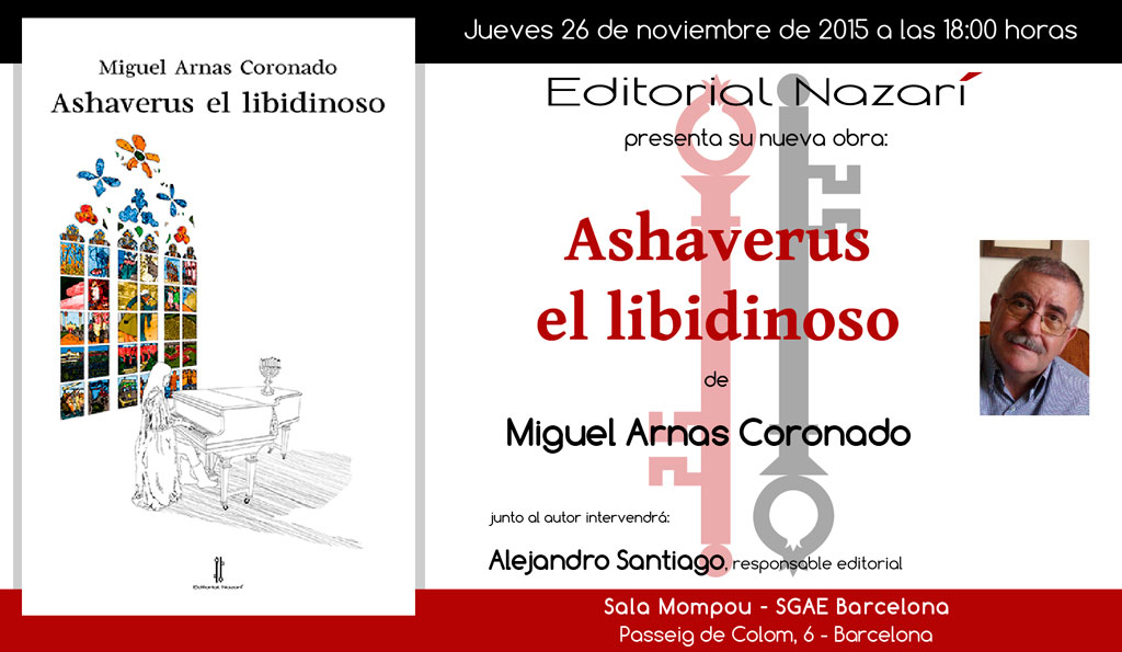 Ashaverus el libidinoso - Miguel Arnas Coronado - Barcelona