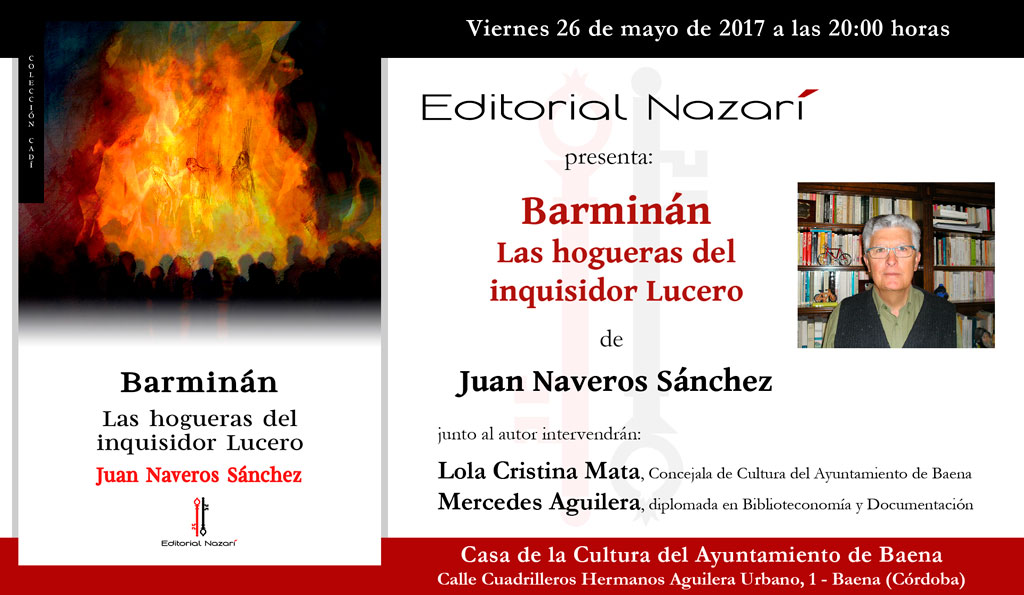 Barminán. Las hogueras del inquisidor Lucero - Juan Naveros Sánchez - Baena