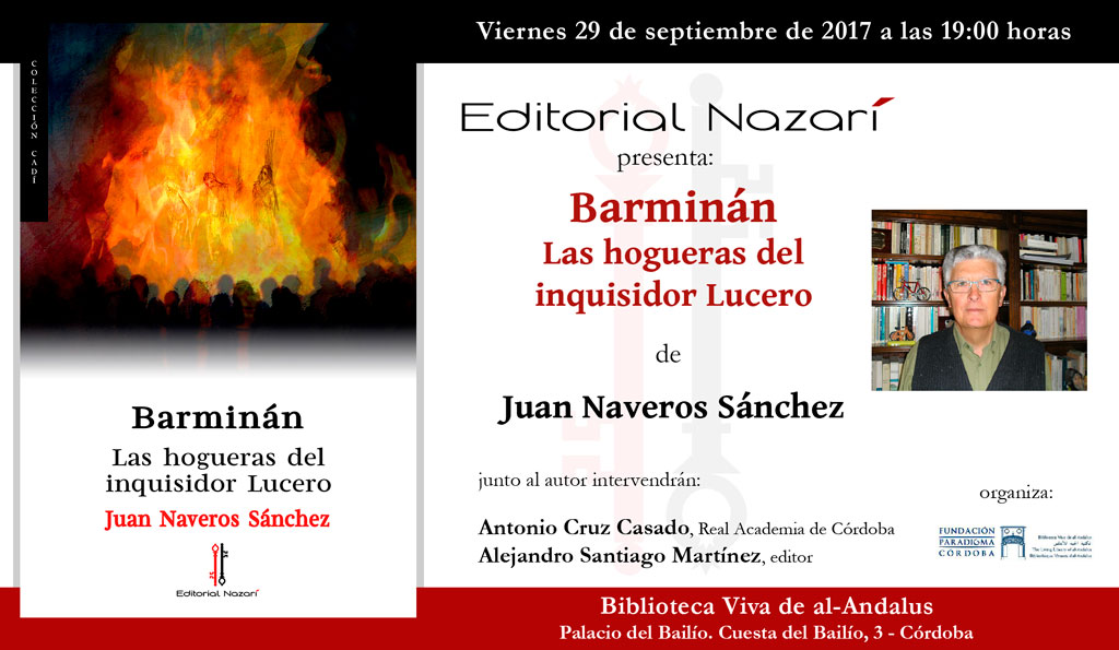 Barminán. Las hogueras del inquisidor Lucero - Juan Naveros Sánchez - Córdoba