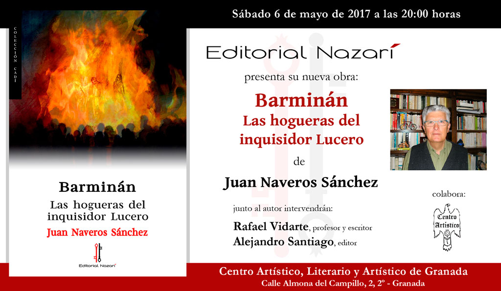 Barminán. Las hogueras del inquisidor Lucero - Juan Naveros Sánchez - Granada