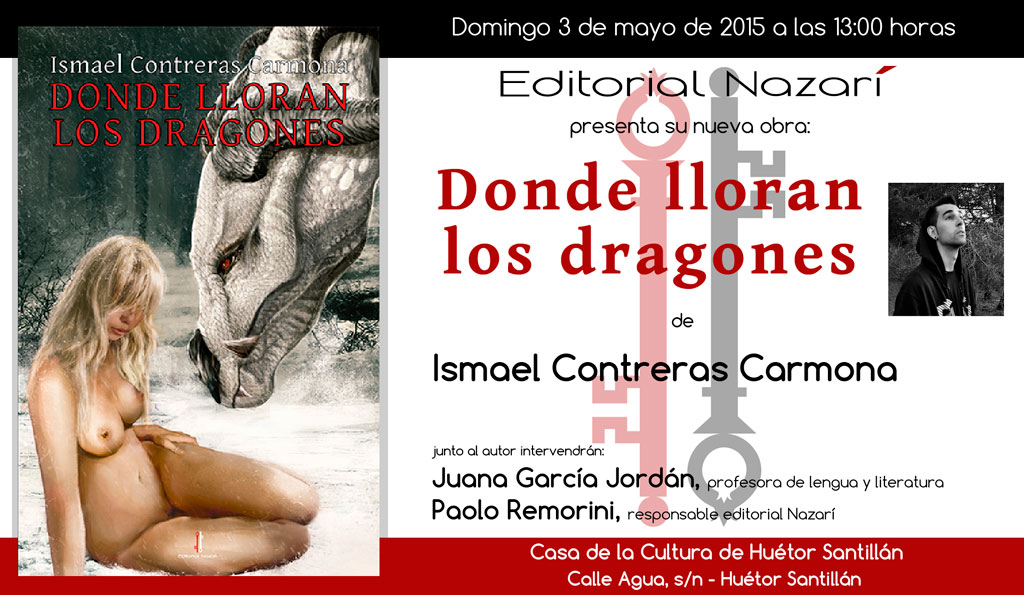 Donde lloran los dragones - Ismael Contreras Carmona - Huétor Santillán