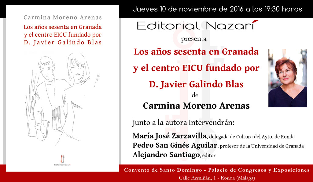 Los años sesenta en Granada y el centro EICU fundado por D. Javier Galindo Blas - Carmina Moreno Arenas - Ronda