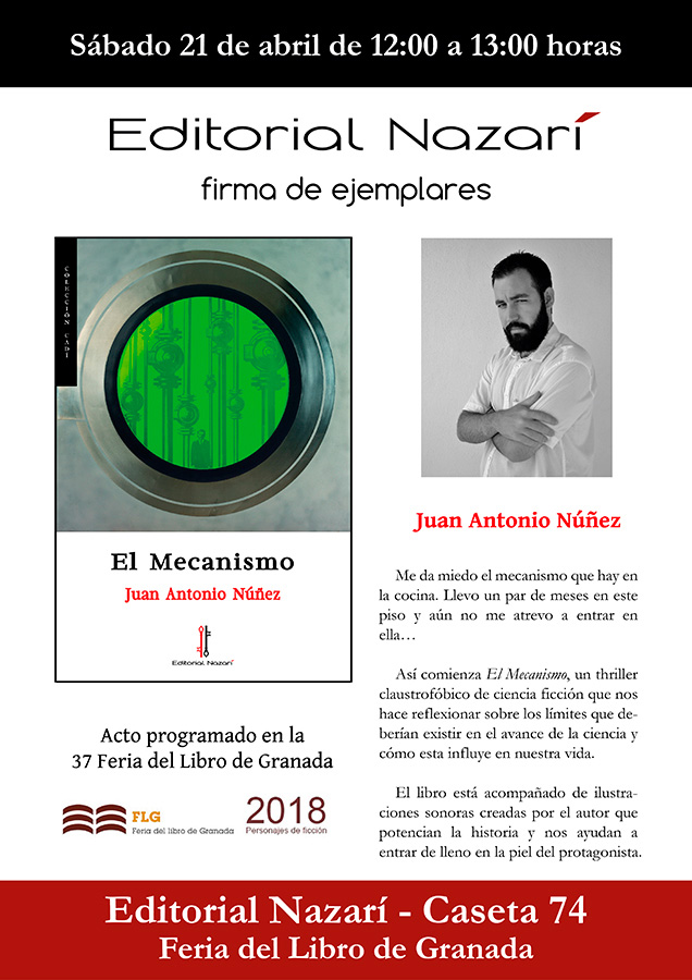 El Mecanismo - Juan Antonio Núñez - Feria del Libro de Granada - FLG18