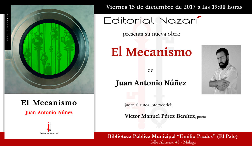 El Mecanismo - Juan Antonio Núñez - Málaga