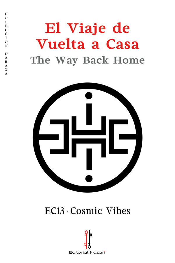El camino de vuelta a casa - EC13 Cosmic Vibes