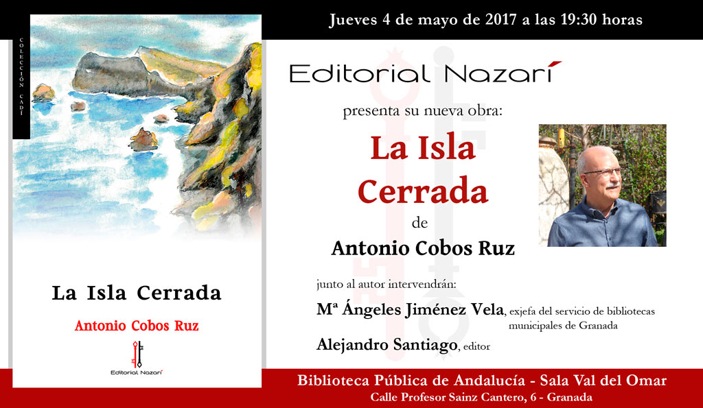 La Isla Cerrada - Antonio Cobos Ruz - Granada