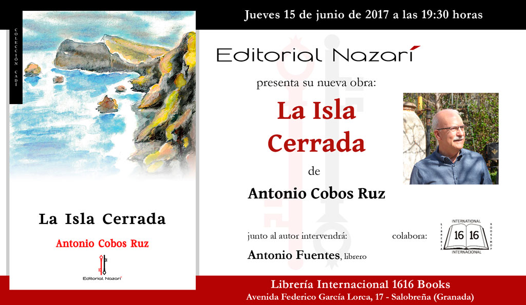 La Isla Cerrada - Antonio Cobos Ruz - Salobreña