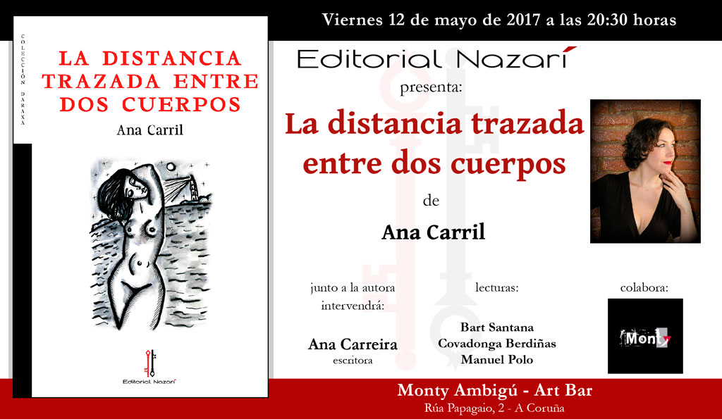 La distancia trazada entre dos cuerpos - Ana Carril - A Coruña