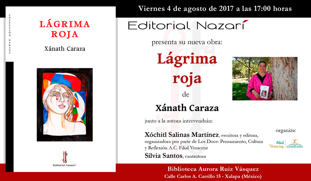 Lágrima Roja - Xánath Caraza - Xalapa