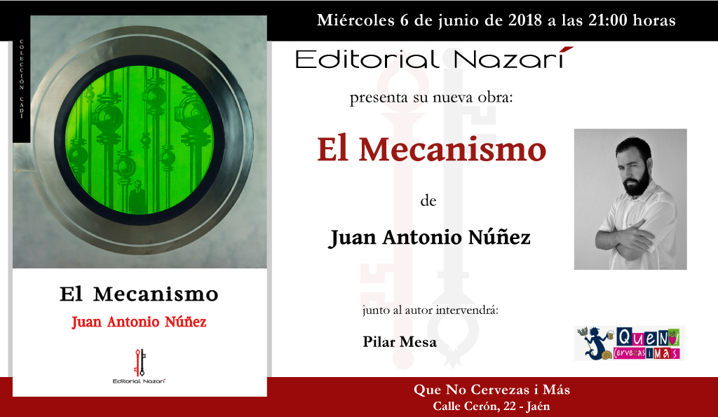 El Mecanismo - Juan Antonio Núñez - Jaén
