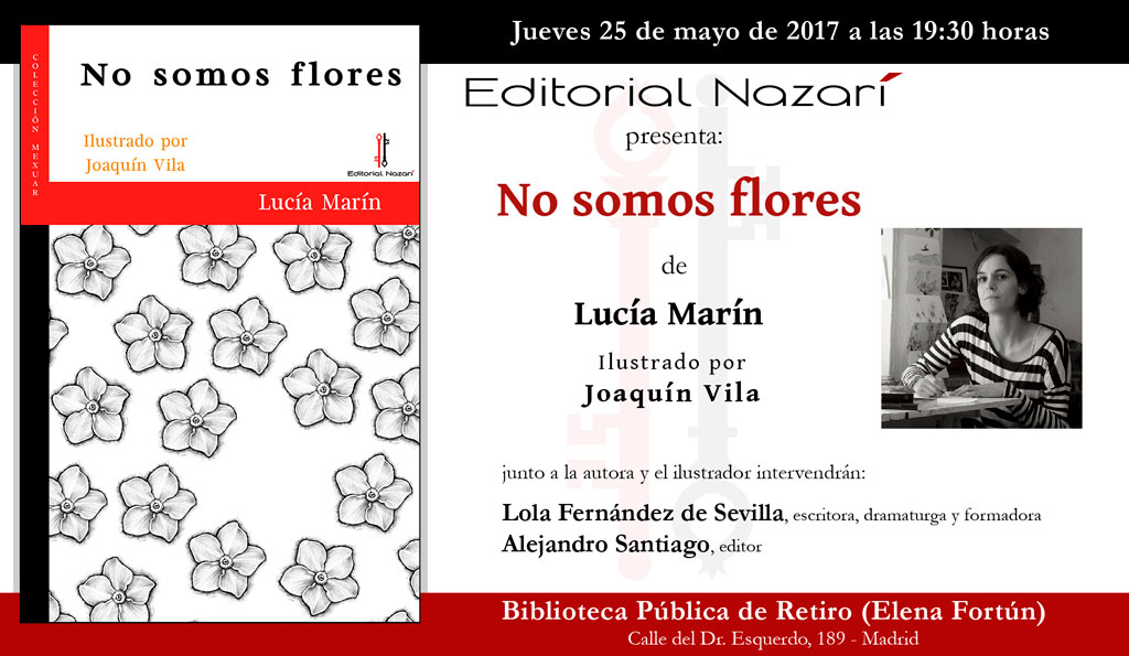 No somos flores - Lucía Marín - Madrid