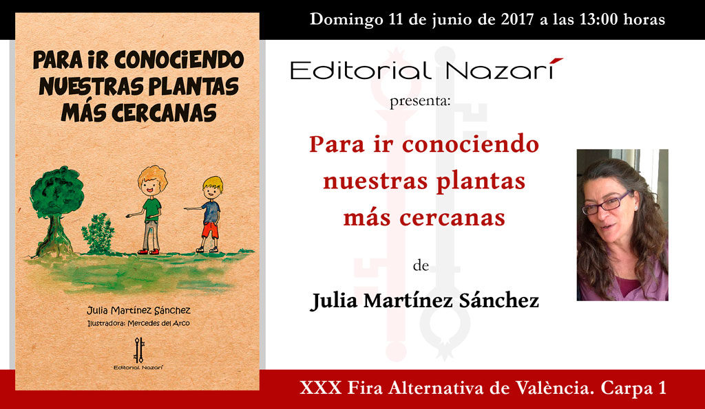 Para ir conociendo nuestras plantas más cercanas - Julia Martínez Sánchez - Valencia