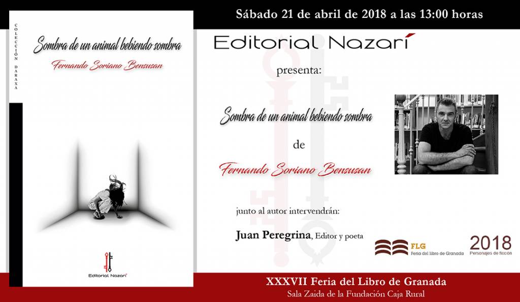 Sombra de un animal bebiendo sombra - Fernando Soriano Bensusan - Feria del Libro de Granada - FLG18