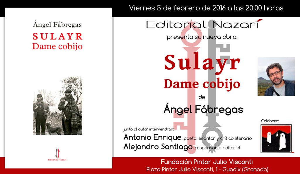 Sulayr, dame cobijo - Ángel Fábregas - Guadix