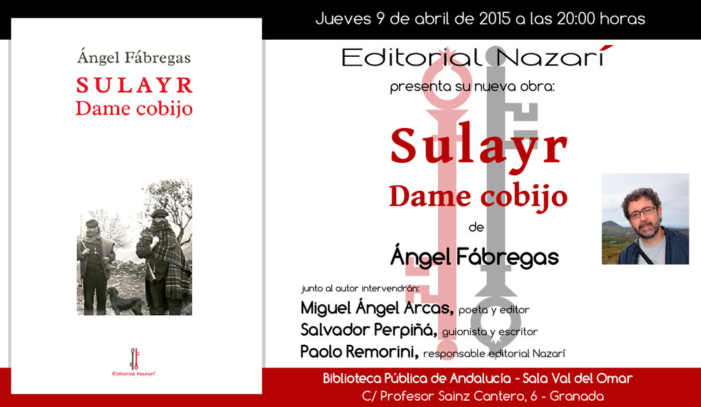 Sulayr, dame cobijo - Ángel Fábregas - Granada
