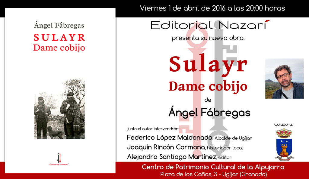 Sulayr, dame cobijo - Ángel Fábregas - Ugíjar