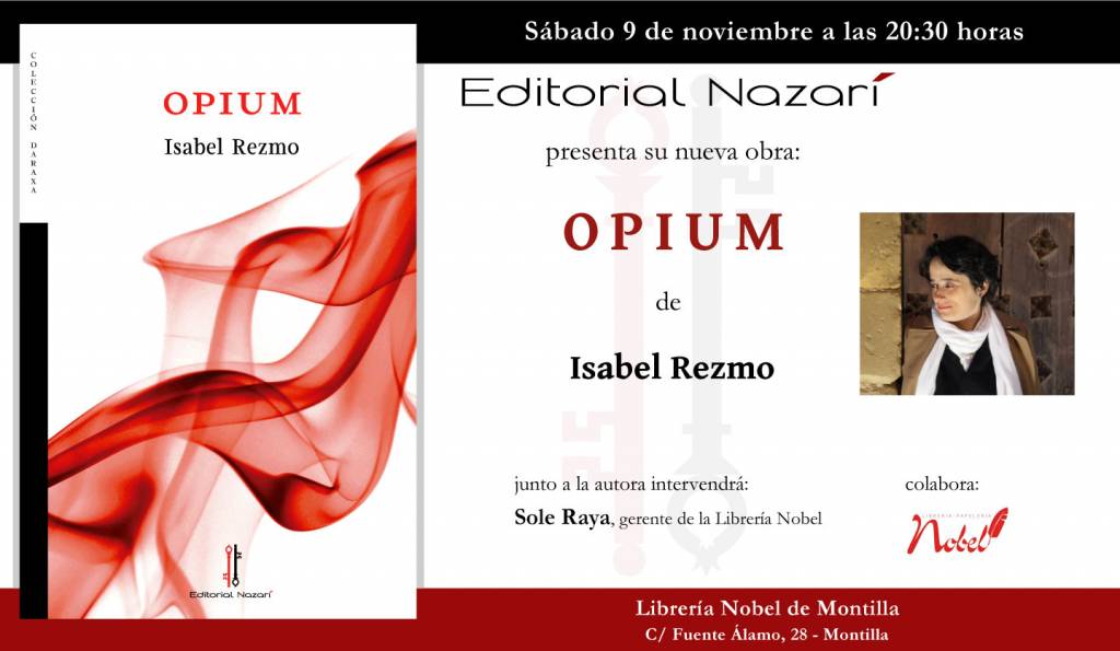 Opium - Isabel Rezmo - Librería Nobel Montilla
