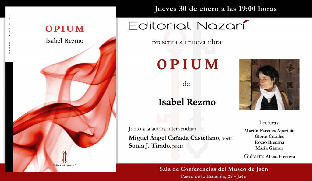 Opium - Isabel Rezmo - Jaén