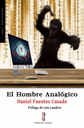 El hombre analógico - Daniel Fuentes Casado - Portada
