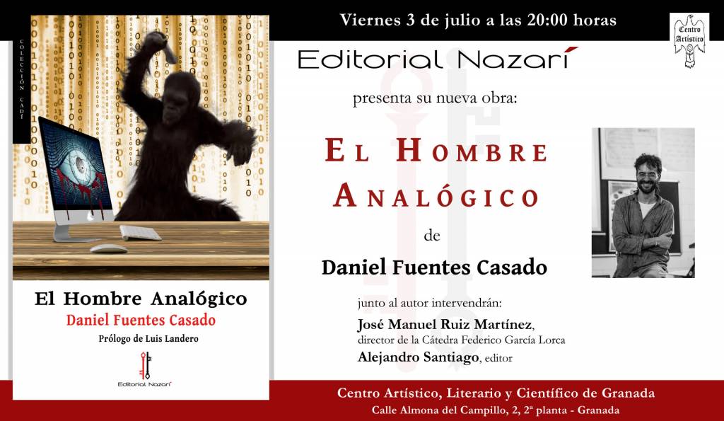 El hombre analógico - Daniel Fuentes Casado - Granada, Centro Artístico