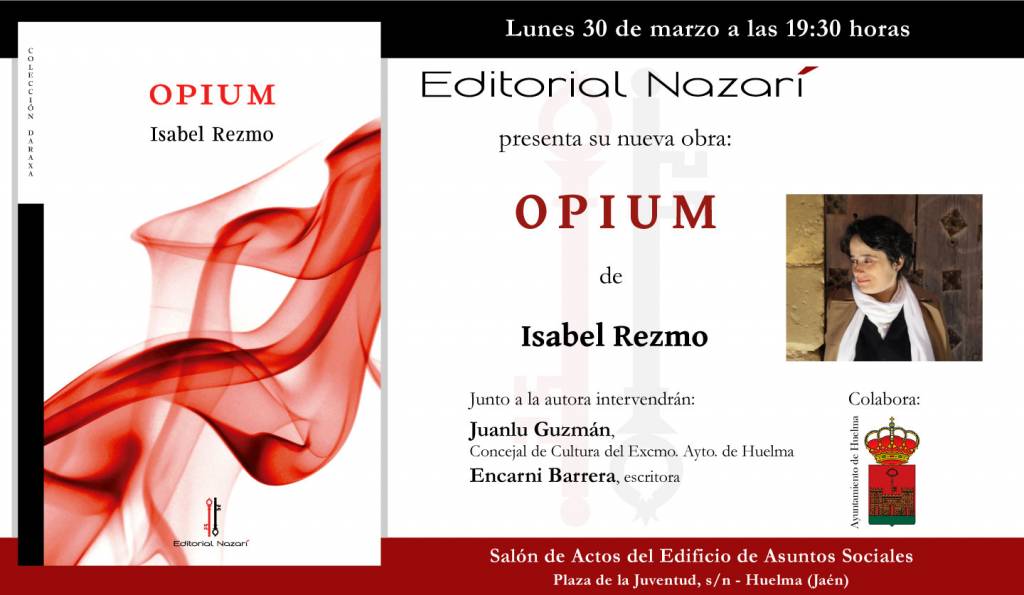 Opium - Isabel Rezmo - Huelma