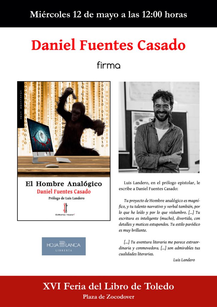 El hombre analógico - Daniel Fuentes Casado - Feria del Libro de Toledo (12-05-2021)