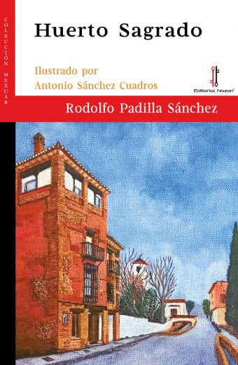 Huerto Sagrado - Rodolfo Padilla Sánchez - Portada