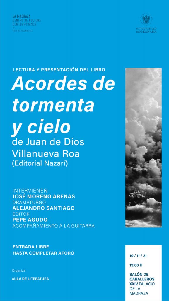 Acordes de tormenta y cielo - Juan de Dios Villanueva Roa - Granada 10-11-2021