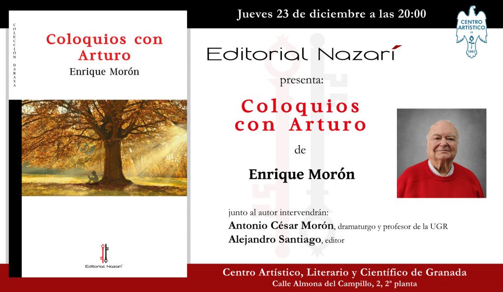 Coloquios con Arturo - Enrique Morón - Granada 23-12-2021