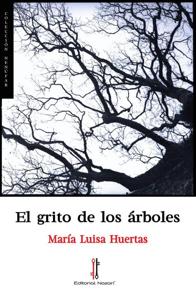 El grito de los árboles - María Luisa Huertas - Portada