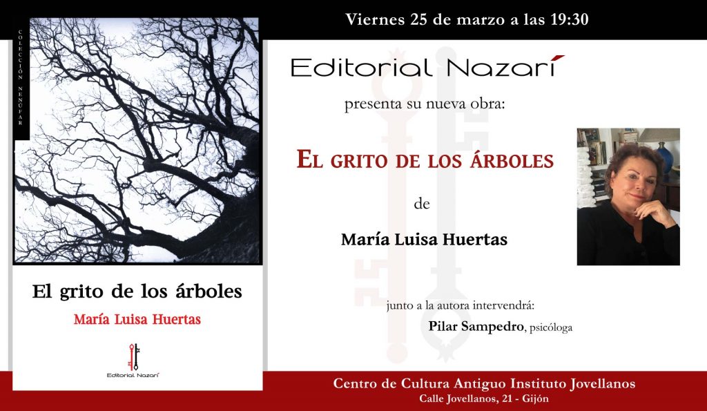 El grito de los árboles - María Luisa Huertas - Gijón 25-03-2022