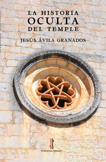 La historia oculta del Temple - Jesús Ávila Granados - Portada