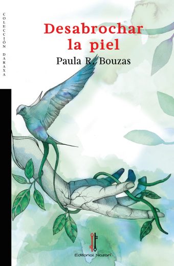 Desabrochar la piel - Paula R. Bouzas - Portada