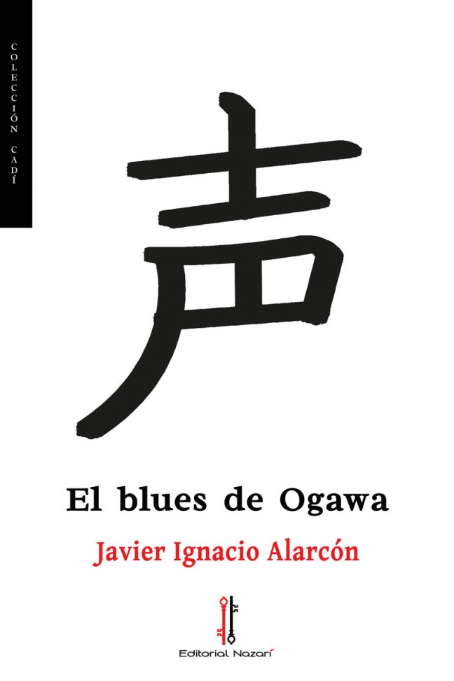 El blues de Ogawa - Javier Ignacio Alarcón - Portada