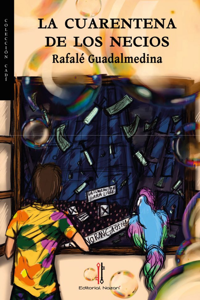 La cuarentena de los necios - Rafalé Guadalmedina - Portada
