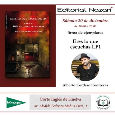 Firma de ‘Eres lo que escuchas LP1’ en Huelva