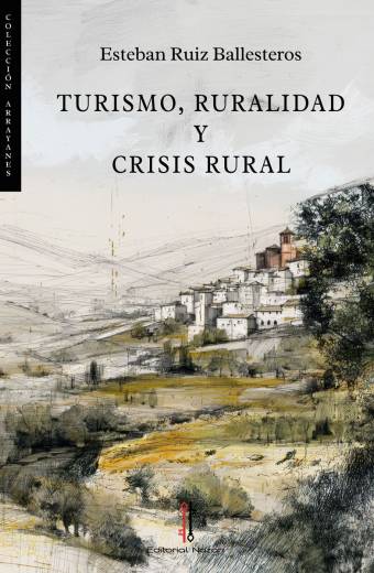Turismo, ruralidad y crisis rural