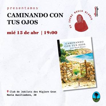 ‘Caminando con tus ojos’ en Migjorn Gran