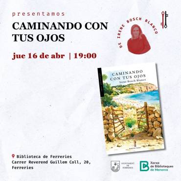‘Caminando con tus ojos’ en Ferreries