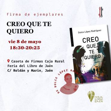 ‘Creo que te quiero’ en la Feria del Libro de Jaén