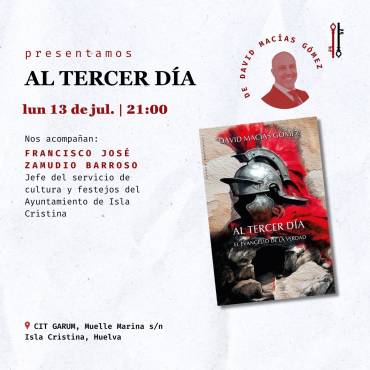 ‘Al tercer día’ en Isla Cristina