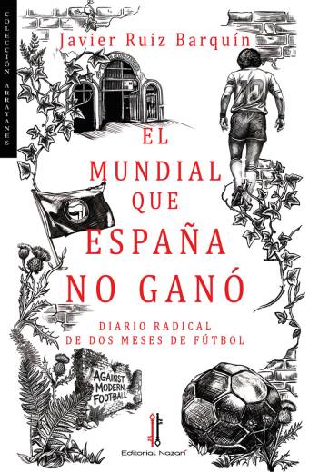 El Mundial que España no ganó