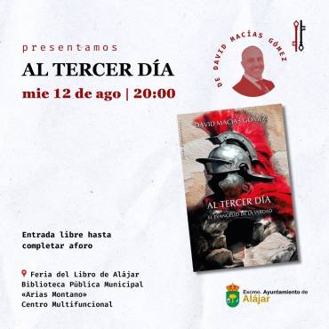 ‘Al tercer día’ en la Feria del Libro de Alájar