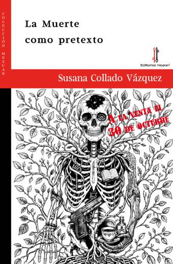 La Muerte como pretexto